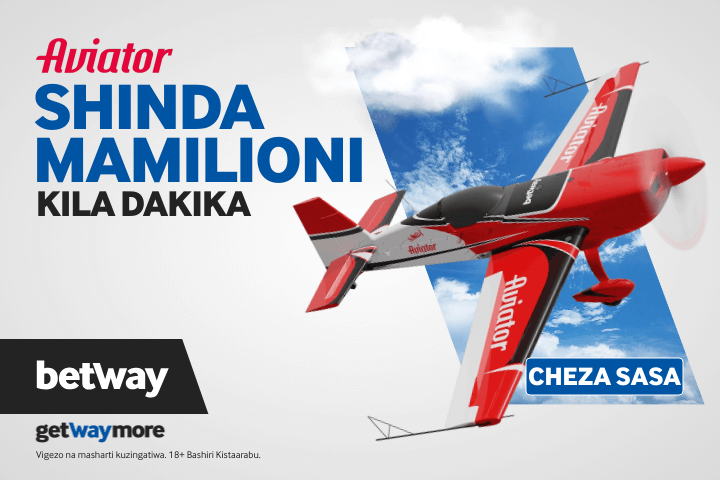 Cheza Aviator Betway Tanzania | Ushindi Kila Dakika